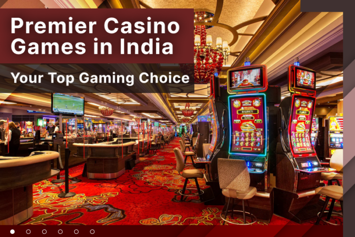 Popular and Premier Casino Games in India
