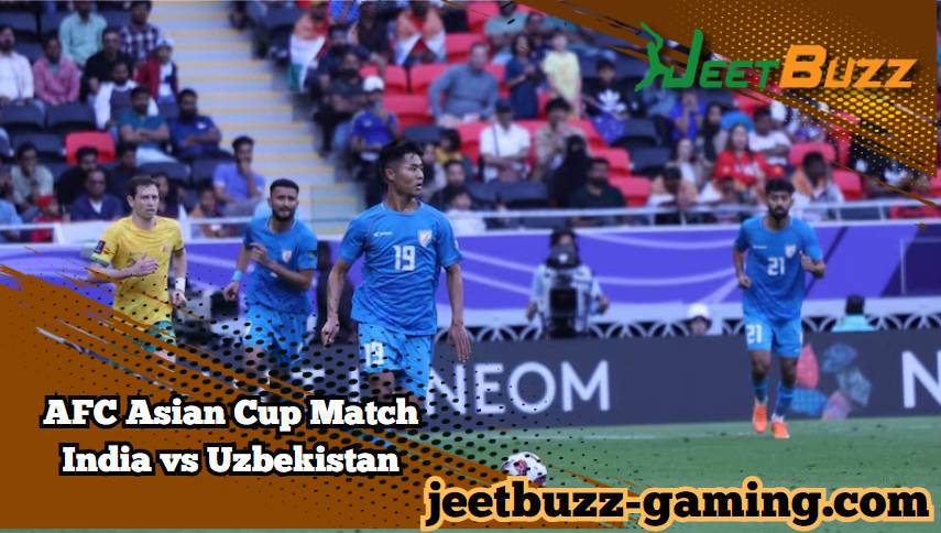 AFC Asian Cup Match: India vs Uzbekistan - Unraveling the Football Battle