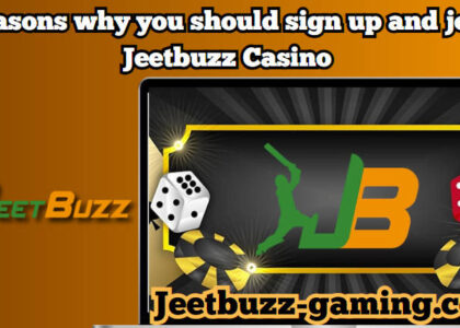 Here are the reasons why you should register and join Jeetbuzz Casino
