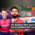 IPL Auction 2025 Live Updates & Bidding Action on JeetBuzz168.com